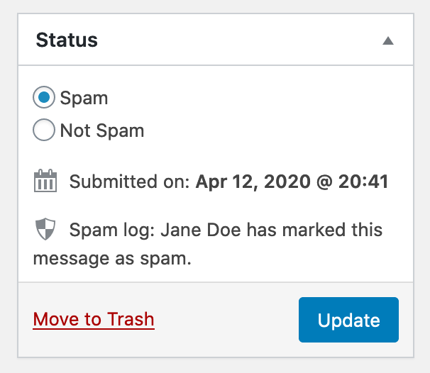 Screenshot of the Status meta box; Spam and Not Spam radio buttons are there.